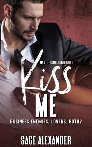 [My Stiff Competition 01] • Kiss Me